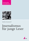Cover: Journalismus f&uuml;r junge Leser - Herbert von Halem Verlag