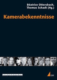 Abbildung von: Kamerabekenntnisse - Herbert von Halem Verlag