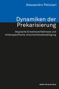 Cover: Dynamiken der Prekarisierung - Herbert von Halem Verlag