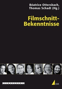 Abbildung von: Filmschnitt-Bekenntnisse - Herbert von Halem Verlag