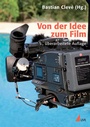 Cover: Von der Idee zum Film - Herbert von Halem Verlag