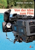 Cover: Von der Idee zum Film - Herbert von Halem Verlag