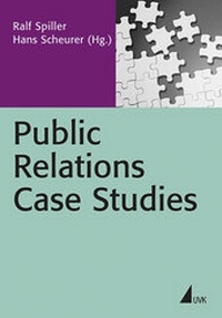 Enlarge image Cover: Public Relations Case Studies - Herbert von Halem Verlag
