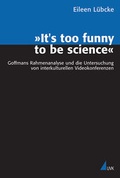 Cover: &raquo;It's too funny to be science&laquo; - Herbert von Halem Verlag