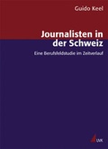 Cover: Journalisten in der Schweiz - Herbert von Halem Verlag