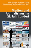 Cover: Medien und Journalismus im 21. Jahrhundert - Herbert von Halem Verlag