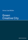 Cover: Green Creative City - Herbert von Halem Verlag