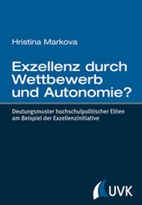 Abbildung von: Exzellenz durch Wettbewerb und Autonomie? - Herbert von Halem Verlag