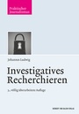 Cover: Investigatives Recherchieren - Herbert von Halem Verlag