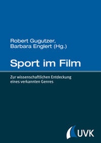 Abbildung von: Sport im Film - Herbert von Halem Verlag