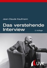 Enlarge image Cover: Das verstehende Interview - Herbert von Halem Verlag