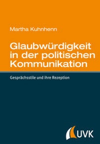 Abbildung von: Glaubwürdigkeit in der politischen Kommunikation - Herbert von Halem Verlag