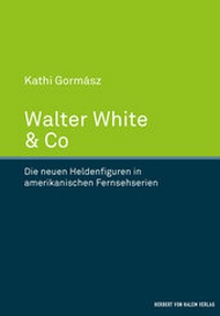 Abbildung von: Walter White & Co - Herbert von Halem Verlag