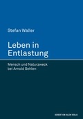 Cover: Leben in Entlastung - Herbert von Halem Verlag