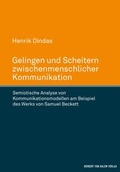 Cover: Gelingen und Scheitern zwischenmenschlicher Kommunikation - Herbert von Halem Verlag