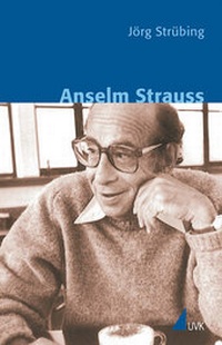 Enlarge image Cover: Anselm Strauss - Herbert von Halem Verlag