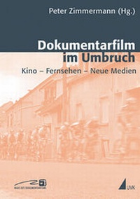 Abbildung von: Dokumentarfilm im Umbruch - Herbert von Halem Verlag