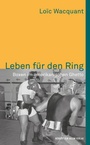 Cover: Leben für den Ring - Herbert von Halem Verlag