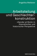 Cover: Arbeitsteilung und Geschlechterkonstruktion - Herbert von Halem Verlag