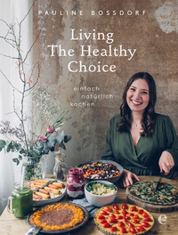 Bild: Living the Healthy Choice - Edel