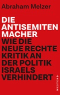 Cover: Die Antisemitenmacher - Westend