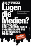 Cover: L&uuml;gen die Medien? - Westend