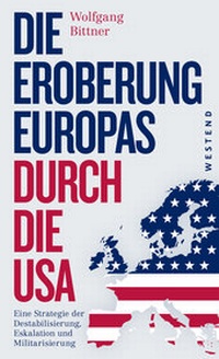 Abbildung von: Die Eroberung Europas durch die USA - Westend