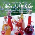 Cover: Lik&ouml;re, S&auml;fte & Co. - KRAL