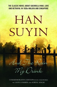 Abbildung von: And The Rain My Drink - Monsoon Books Pte Ltd