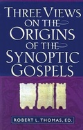 Cover: Three Views on the Origins of the Synoptic Gospels - Kregel Publications,U.S.