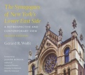 Cover: The Synagogues of New York's Lower East Side - Fordham University Press