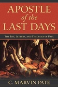 Cover: Apostle of the Last Days - Kregel Publications,U.S.
