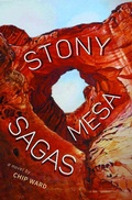 Cover: Stony Mesa Sagas - Torrey House Press