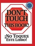 Cover: No Toques Este Libro! - Rio Grande Books