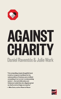 Enlarge image Cover: Against Charity - AK Press