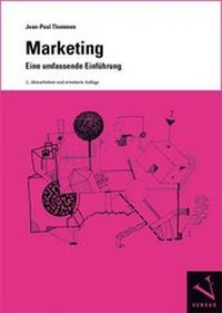 Abbildung von: Marketing: Eine umfassende Einführung - Ein Modul der Managementorientierten Betriebswirtschaftslehre - Versus