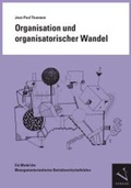 Cover: Organisation und organisatorischer Wandel - Versus