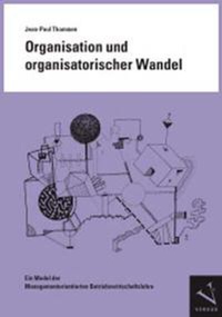 Abbildung von: Organisation und organisatorischer Wandel - Versus