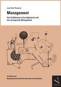 Cover: Management. Eine Einf&uuml;hrung in das allgemeine und das strategische Management - Versus