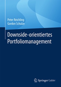 Abbildung von: Downside-orientiertes Portfoliomanagement - Springer Gabler