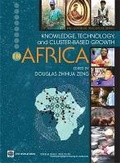 Cover: Knowledge, Technology, and Cluster-based Growth in Africa - World Bank Publications