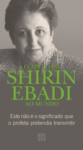 Cover: O apelo de Shirin Ebadi ao mundo - Benevento