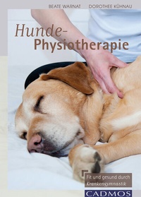 Abbildung von: Hunde-Physiotherapie - Cadmos Verlag
