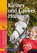 Cover: Kleines und gro&szlig;es Hufeisen - Cadmos Verlag
