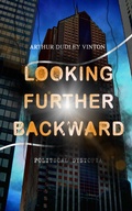 Cover: Looking Further Backward (Political Dystopia) - e-artnow