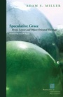 Cover: Speculative Grace - Fordham University Press