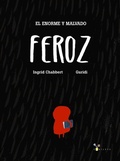 Cover: El Enorme y Malvado Feroz - Grupo Editorial Bruno, S.L.