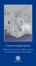 Cover: Cuentos anglosajones : Dickens, Poe, London, Twain, Wilde, O. Henry, Stoker, Stevenson - Gadir Editorial, S.L.