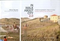 Abbildung von: Inwalkaboutcity 2.0: Landform Building, Time, Architecture - LetteraVentidue Edizioni srl