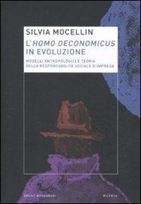 Abbildung von: L' homo oeconomicus in evoluzione. Modelli antropologici e teoria della responsabilità sociale d'impresa - Ricerca;Mondadori Bruno